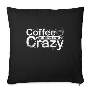 Le café me rend fou saveur de caféine - Housse de coussin décorative 45 x 45 cm - noir - Devant