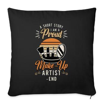 Maquilleuse Une petite histoire Je suis cosmétologue - Housse de coussin décorative 45 x 45 cm - noir - Devant