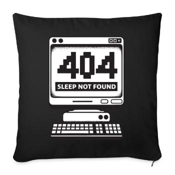 404 Sleep Not Found Funny Insomnia Programmer - Sofa pillowcase 17,3'' x 17,3'' (45 x 45 cm) - black - Front