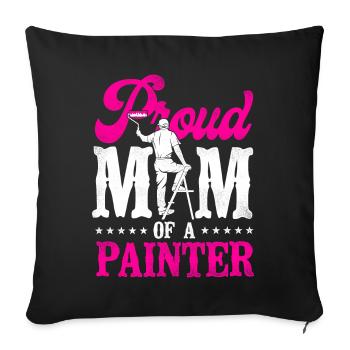 House Painter Decorator Mom Proud - Sofakissenbezug 45 x 45 cm - Schwarz - Vorne