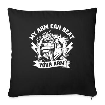 Mon bras peut battre votre bras Techniques d’exercice Bras - Housse de coussin décorative 45 x 45 cm - noir - Devant
