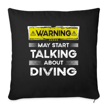 Talking about Diving funny - Sofa pillowcase 17,3'' x 17,3'' (45 x 45 cm) - black - Front