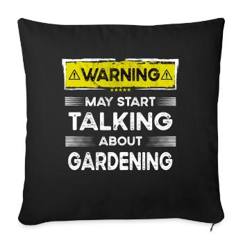 Talking about Gardening funny - Sofa pillowcase 17,3'' x 17,3'' (45 x 45 cm) - black - Front