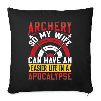 Drôle de dicton de tir à l’arc - Apocalypse - Housse de coussin décorative 45 x 45 cm - noir - Devant