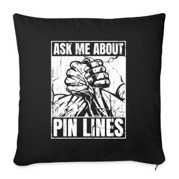 Ask Me About Pin Lines Hand Wrestling Exercise - Sofa pillowcase 17,3'' x 17,3'' (45 x 45 cm) - black - Front