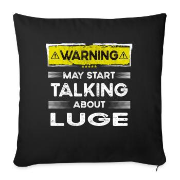 Talking about Luge funny - Sofa pillowcase 17,3'' x 17,3'' (45 x 45 cm) - black - Front