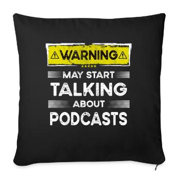 Talking about Podcasts funny - Sofa pillowcase 17,3'' x 17,3'' (45 x 45 cm) - black - Front