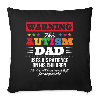 Papa autiste - Housse de coussin décorative 45 x 45 cm - noir - Devant