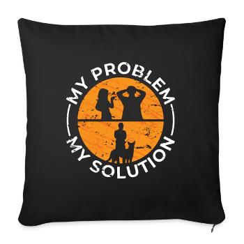 Belgian Malinois Lover My Problem My Pictogram Dad - Sofa pillowcase 17,3'' x 17,3'' (45 x 45 cm) - black - Front