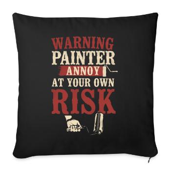 Avertissement de peintre en bâtiment décorateur - Housse de coussin décorative 45 x 45 cm - noir - Devant