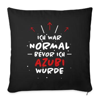 Azubi Spruch Lehrling Job Lustiges Azubi Geschenk - Sofakissenbezug 45 x 45 cm - Schwarz - Vorne