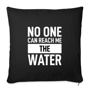 Denglisch - Now One Can Reach Me The Water - Sofa pillowcase 17,3'' x 17,3'' (45 x 45 cm) - black - Front