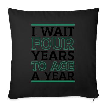 Happy Birthday Leap Year February 29 Leap Day - Sofa pillowcase 17,3'' x 17,3'' (45 x 45 cm) - black - Front
