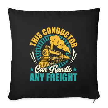 This Conductor Can Handle Any Freight - Zugführer - Sofakissenbezug 45 x 45 cm - Schwarz - Vorne