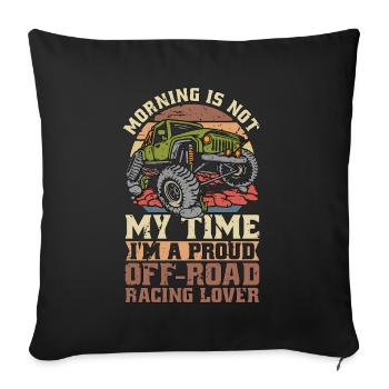 Off-Road Racing Lover Morning Is Not My Motocross - Sofa pillowcase 17,3'' x 17,3'' (45 x 45 cm) - black - Front
