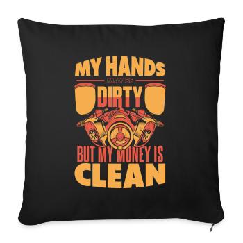 My Hands May Be Dirty Vehicle Car Spray Car - Sofa pillowcase 17,3'' x 17,3'' (45 x 45 cm) - black - Front
