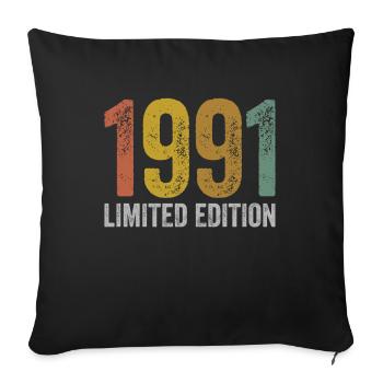 Jahrgang 1991 Limited Edition Geburtstag - Sofakissenbezug 45 x 45 cm - Schwarz - Vorne