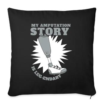 Mon histoire d’amputation est celle d’une jambe d’utilisateur légendaire - Housse de coussin décorative 45 x 45 cm - noir - Devant