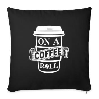 Sur un petit pain au café - Barista Kaffee Fans - Housse de coussin décorative 45 x 45 cm - noir - Devant
