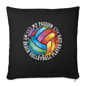 Beach Volleyball My Passion My Beach Volleyball Player - Sofa pillowcase 17,3'' x 17,3'' (45 x 45 cm) - black - Front