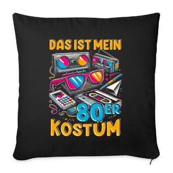 This is my 80s costume - Sofa pillowcase 17,3'' x 17,3'' (45 x 45 cm) - black - Front