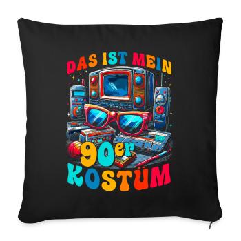 This is my 90s costume - Sofa pillowcase 17,3'' x 17,3'' (45 x 45 cm) - black - Front