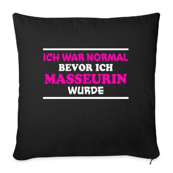 Masseurin Spruch Beruf Massage Masseurin Geschenk - Sofakissenbezug 45 x 45 cm - Schwarz - Vorne