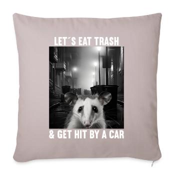 Permet de manger des ordures et de se faire frapper par un opossum de voiture - Housse de coussin décorative 45 x 45 cm - taupe clair - Devant