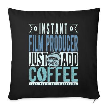 Producteur de film instantané Il suffit d’ajouter du café - Housse de coussin décorative 45 x 45 cm - noir - Devant