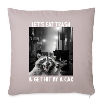 Permet de manger des ordures et de se faire frapper par un raton laveur - Housse de coussin décorative 45 x 45 cm - taupe clair - Devant