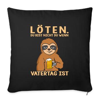 Soldering: You're not you when men's day - Sofa pillowcase 17,3'' x 17,3'' (45 x 45 cm) - black - Front