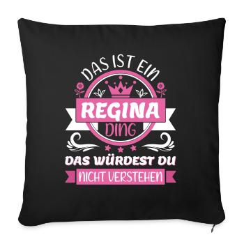 Regina Name Vorname Namenstag Namensgeschenk - Sofakissenbezug 45 x 45 cm - Schwarz - Vorne
