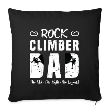 Rock Climber Dad The Idol The Myth Mountain Sports - Sofakissenbezug 45 x 45 cm - Schwarz - Vorne
