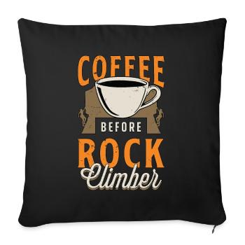 Rock Climber Coffee Mountain Sport Coffee Lover - Sofakissenbezug 45 x 45 cm - Schwarz - Vorne