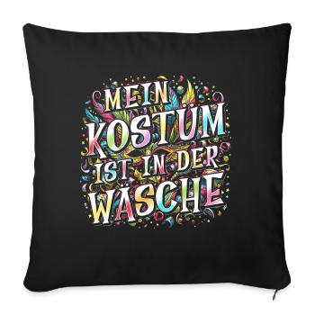 My costume is in the wash - Sofa pillowcase 17,3'' x 17,3'' (45 x 45 cm) - black - Front