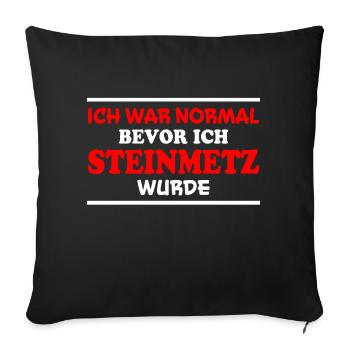 Steinmetz Spruch Beruf Lustiges Steinmetz Geschenk - Sofakissenbezug 45 x 45 cm - Schwarz - Vorne