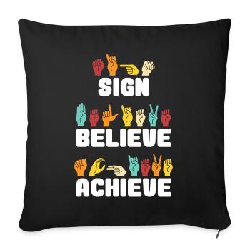 Sign Believe Achieve Retro Sign Language - Sofakissenbezug 45 x 45 cm - Schwarz - Vorne