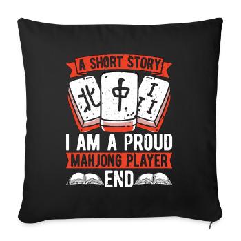 Mahjong Player A Short Story I Am A Mahjong Lover - Sofa pillowcase 17,3'' x 17,3'' (45 x 45 cm) - black - Front