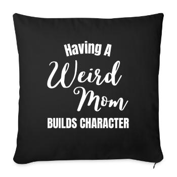 Mother's Day Mom Mom Funny Gift Family - Sofa pillowcase 17,3'' x 17,3'' (45 x 45 cm) - black - Front