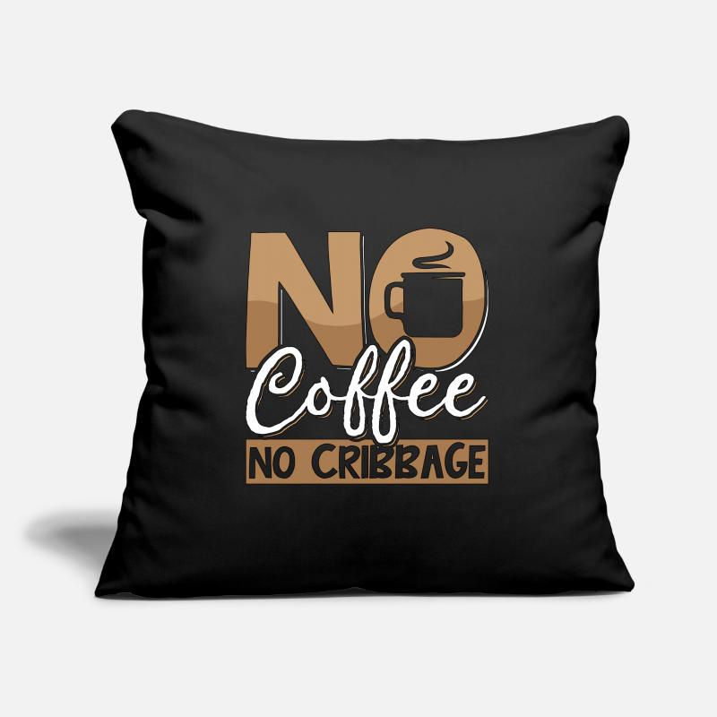 Cribbage Player No Coffee Board Game Coffee Lover Sofakissenbezug 45 x 45 cm