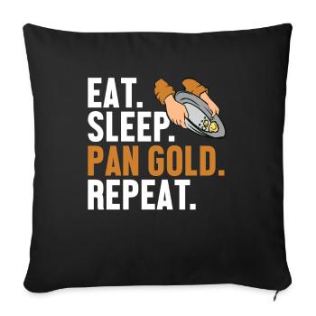 Eat Sleep Pan Gold Wiederholung Schürfen von Miner Gold - Sofakissenbezug 45 x 45 cm - Schwarz - Vorne
