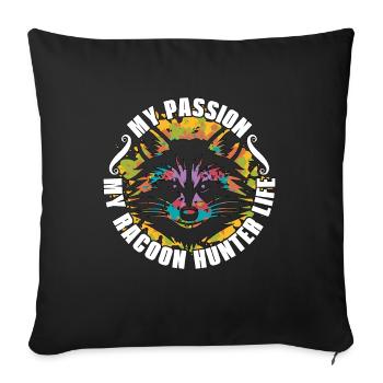 Chasseur de ratons laveurs Ma passion Mes chiens de chasse aux ratons laveurs - Housse de coussin décorative 45 x 45 cm - noir - Devant