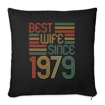 Best wife since 1979 45th wedding anniversary - Sofa pillowcase 17,3'' x 17,3'' (45 x 45 cm) - black - Front