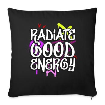 Radiate Good Energy 80s 90s Hiphop Graffiti - Sofakissenbezug 45 x 45 cm - Schwarz - Vorne