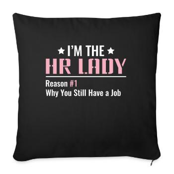 I'm the HR Lady - HR Human Resources - Sofa pillowcase 17,3'' x 17,3'' (45 x 45 cm) - black - Front