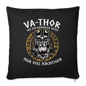 Vathor - Father's Day Father's Day Gift Viking - Sofa pillowcase 17,3'' x 17,3'' (45 x 45 cm) - black - Front