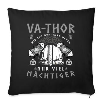 Vathor - Father's Day Father's Day Gift Viking - Sofa pillowcase 17,3'' x 17,3'' (45 x 45 cm) - black - Front