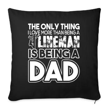 Lineman Love Being A Lineman Dad - Sofa pillowcase 17,3'' x 17,3'' (45 x 45 cm) - black - Front