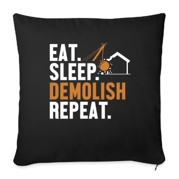 Manger Dormir Démolir Répéter Maison D’amélioration De L’habitat - Housse de coussin décorative 45 x 45 cm - noir - Devant