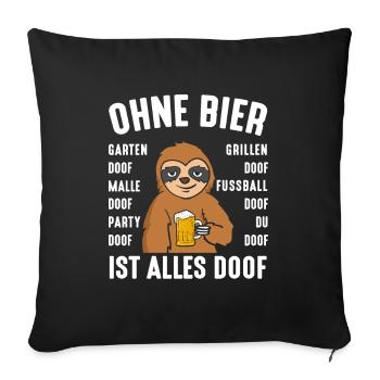 Without beer, everything is stupid rotten beer - Sofa pillowcase 17,3'' x 17,3'' (45 x 45 cm) - black - Front